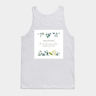 Abibliophobia Tank Top